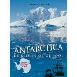 All Write Antarctica|Antarctica - De Belgen op de Pool