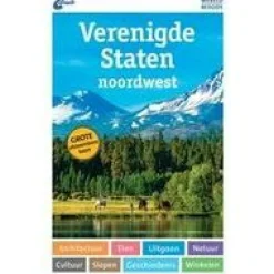 ANWB Verenigde Staten|Wereldreisgids Verenigde Staten Noordwest