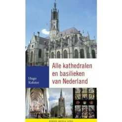 Berne Media Benelux|Alle kathedralen en basilieken van Nederland