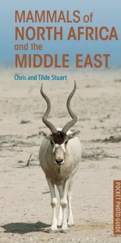 Bloomsbury Midden-Oosten|Afrika|Mammals of North Africa and The Middle East