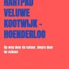 Boeken Overig Benelux|Dwarsdoorhethartpad Veluwe Kootwijk - Hoenderloo
