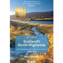 Bradt Travelguides Groot-Brittanië & Ierland|Scotland's North Highlands Slow Travel