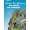 Bruckmann Oostenrijk|Duitsland|Alpine Bergtouren Wetterstein und Karwendel