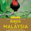 John Beaufoy Natuurgidsen|Zuidoost-Azië|A Naturalist's Guide to the Birds of Malaysia
