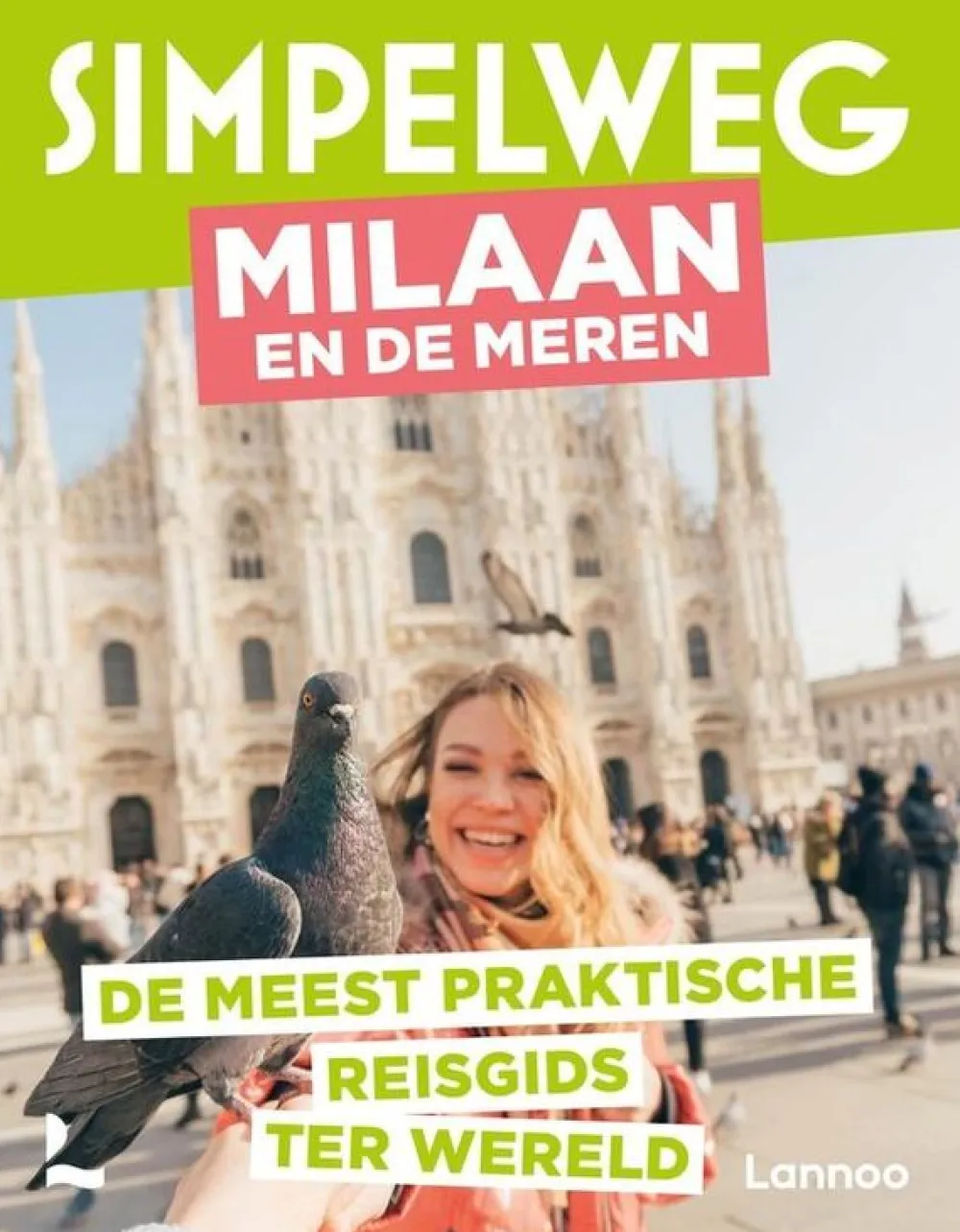 Lannoo Italië & Malta|Simpelweg Italiaanse meren en Milaan