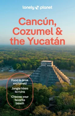 Lonely Planet Mexico|Cancun, Cozumel & the Yucatan 11