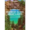 Lonely Planet Verenigde Staten|Midwest & Great Lakes Best Road Trips