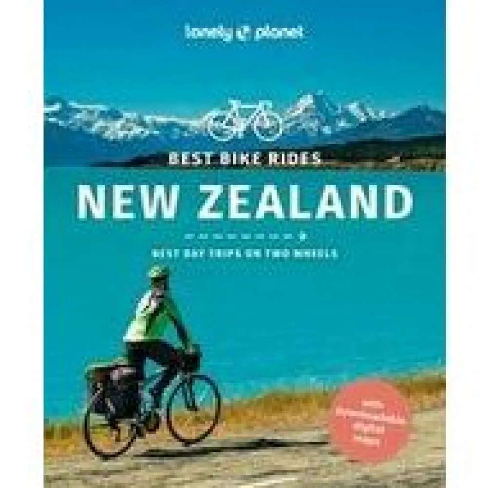 Lonely Planet Nieuw-Zeeland|New Zealand Best Bike Rides