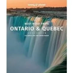 Lonely Planet Canada|Ontario & Quebec Best Road Trips