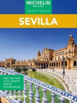Michelin Spanje & Portugal|Short Break Sevilla