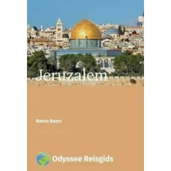 Odyssee Reisgidsen Midden-Oosten|Reisigids Jeruzalem
