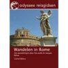 Odyssee Reisgidsen Italië & Malta|Wandelen in Rome