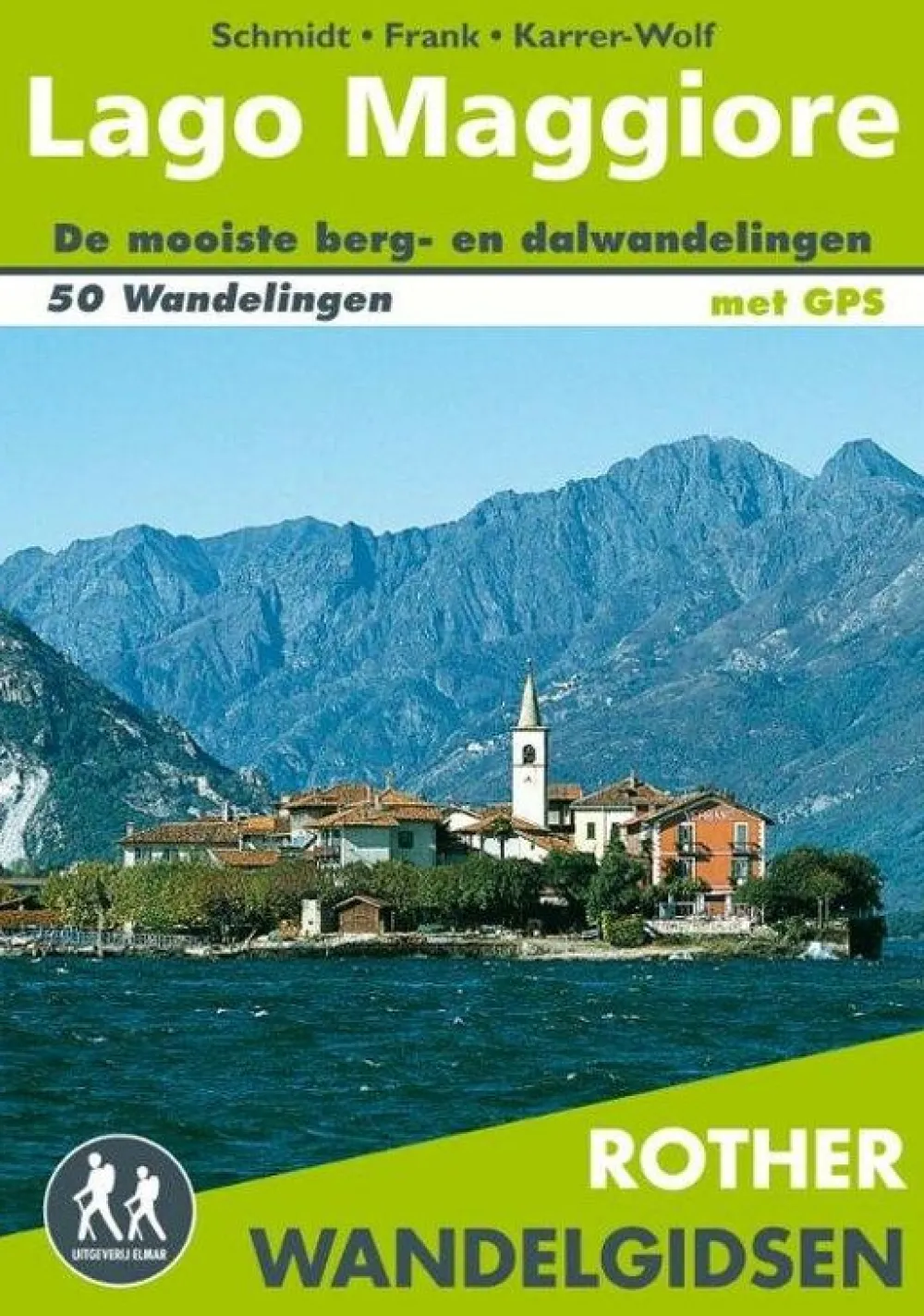 Rother Nederlandstalig Italië & Malta|Wandelgids Lago Maggiore