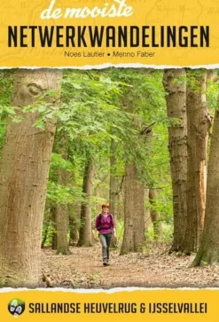 Uitgeverij Elmar Benelux|Mooiste Netwerkwandelingen Sallandse Heuvelrug & IJsselvallei