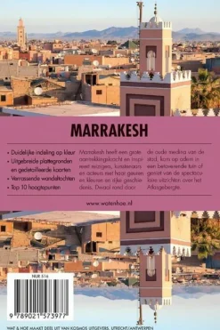 Wat en hoe Afrika|Reisgids Marrakesh Stad & Streek