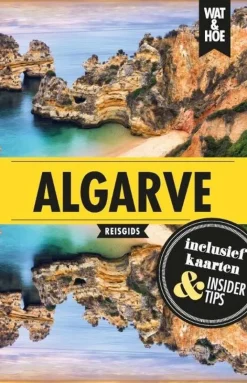 Wat en hoe Spanje & Portugal|Wat & Hoe Algarve